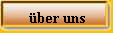 �ber uns
