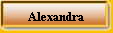 Alexandra